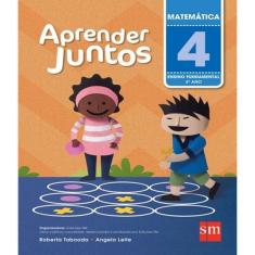 Livro Aprender Juntos - Matematica - Bncc 4 Ano - 5 Ed