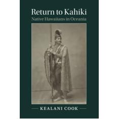 Return to Kahiki: Native Hawaiians in Oceania