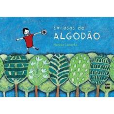 Asas De Algodao, As