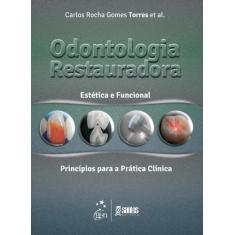 Livro - Odontologia Restauradora Estética E Funcional