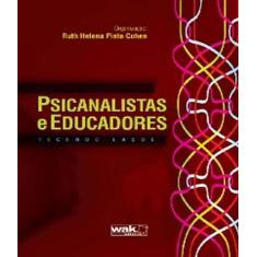 Livro Psicanalistas E Educadores - W.A.K.