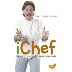 iChef: Histórias e receitas de um chef conectado