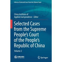 Selected Cases from the Supreme Peoples Court of the Peopl