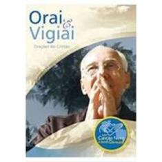 Livro Orai E Vigiai - Orações Do Cristão