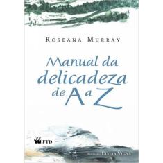 Manual da delicadeza de A a Z - FTD (PARADIDATICOS), 3