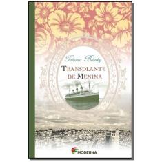 Livro - Transplante de menina