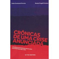 Crônicas de uma Crise Anunciada