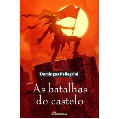 Livro - As batalhas do castelo