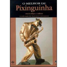O Melhor De Pixinguinha