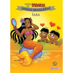 Livro - Turma da Mônica Lendas Brasileiras - Iara