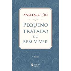 Pequeno tratado do bem viver