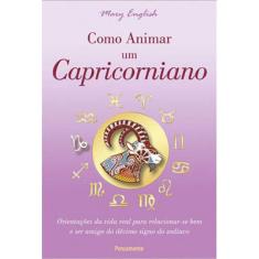 Como Animar Um Capricorniano