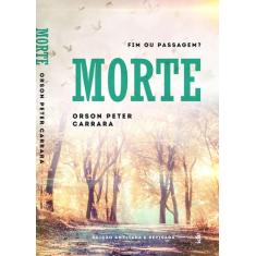 Livro - Morte - Fim ou Passagem?