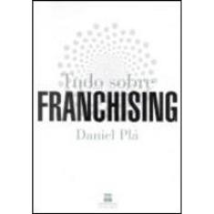Tudo Sobre Franchising