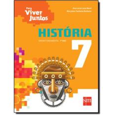 Livro - Para Viver Juntos - Historia - 7º Ano - EDICOES SM DIDATICA, 3