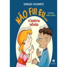 Nao Fui Eu... - A Historia Infinita