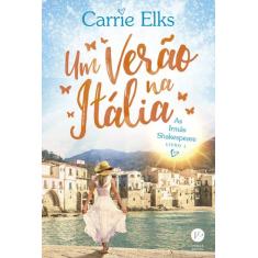 Livro - Um verão na Itália (Vol. 1 As irmãs Shakespeare)