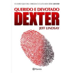 Livro - Querido E Devotado Dexter
