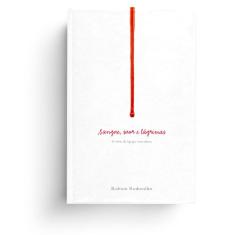 Sangue, Suor E Lágrimas