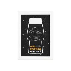 Quadro Geek Jedi Força Cerveja Moldura Branca 33x43cm - Quartinhos