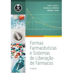 Livro - Formas Farmacêuticas e Sistemas de Liberação de Fármacos
