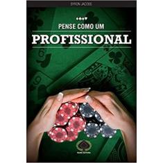 Pense como um profissional