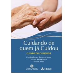 Livro - Cuidando de quem já cuidou