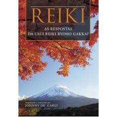 Reike: as Respostas da Usui Reike Ryoho Gakkai