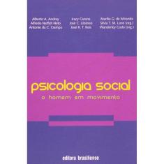 Psicologia Social: O Homem Em Movimento