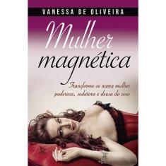 Livro - Mulher magnética