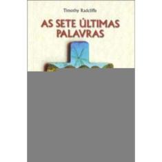 As Sete Últimas Palavras