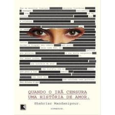 Quando O Irã Censura Uma História De Amor