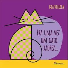 Livro - Era uma vez um gato xadrez...