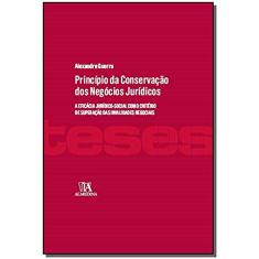 Princípio da Conservação dos Negócios Jurídicos: A Eficácia Jurídico-social Como Critério de Superação das Invalidades Negociais