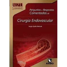 Livro Bizu Comentado Perg E Resp De Cirurgia Endovascular - Rubio