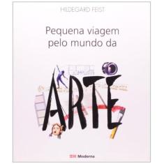 Livro - Pequena viagem pelo mundo da arte