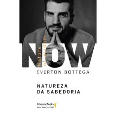 Livro - Now - Nature of Wisdom: Natureza da sabedoria