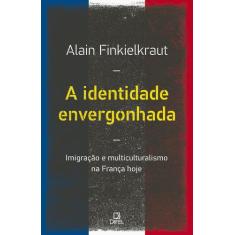 Livro - A identidade envergonhada