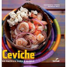 Ceviche Do Pacifico Para O Mundo