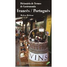 Dicionário de termos de gastronomia francês/português