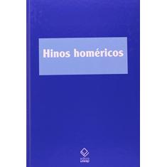 Hinos homéricos: Tradução, notas e estudo