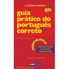 Livro - Guia Prático Do Português Correto - Morfologia - Vol. 2