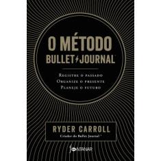 Livro - O Método Bullet Journal
