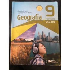 Geografia homem & espaço - 9º ano
