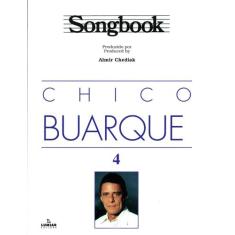 Livro - Songbook Chico Buarque - Volume 4