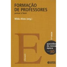 Formação de professores: pensar e fazer