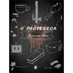 O Professor