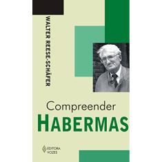 Compreender Habermas
