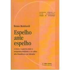Espelho Ante Espelho