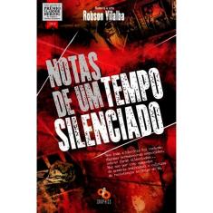 Notas De Um Tempo Silenciado